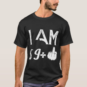 I am 59 plus 1 geek t-shirts