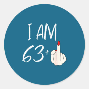 I Am 63 Plus 1 Funny For A 63rd Birthday For Women Classic Round Sticker