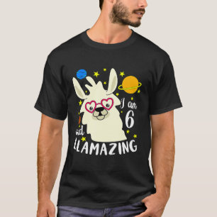 I Am 6 Year Old And Llamazing Llama 6th Birthday T-Shirt