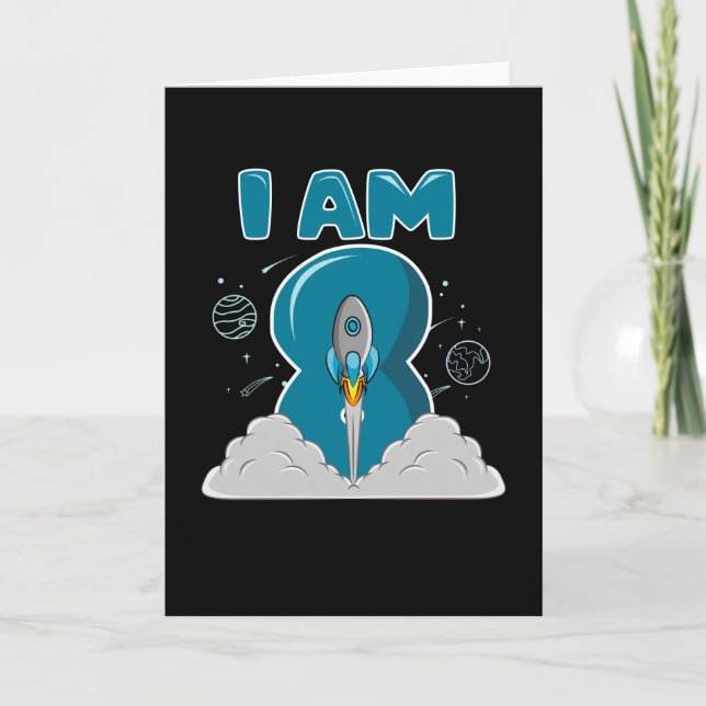 I AM 8 YEAR OLD 8th Birthday Boy Space Birthday Card (Front)