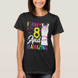I Am 8 Years Old And Llamazing Llama 8th Birthday T-Shirt
