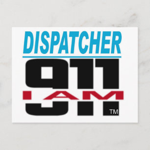 I Am 911 logo stuff for Fire, EMS, Dispatch! Postcard