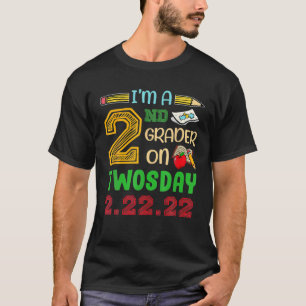 I Am A 2Nd Grader On Two Day 2.22.22 Funny Twosday T-Shirt
