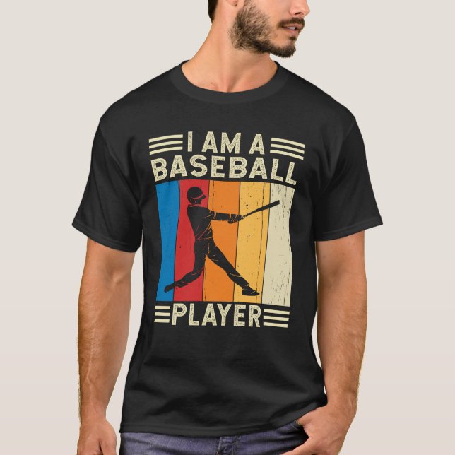 I am a Baseball Player Fan Catcher Pitcher T-Shirt (Front)