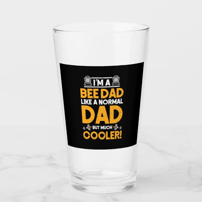I Am A Bee Dad Glass (Front)