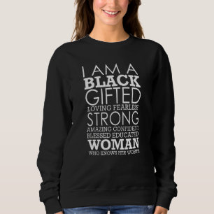 I Am A Black Ed Strong Woman Black Women Blm 1 Sweatshirt