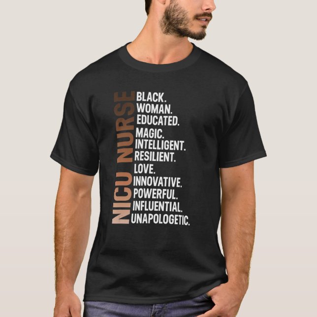 I Am A Black Nicu Nurse Afro Woman Black History M T-Shirt (Front)