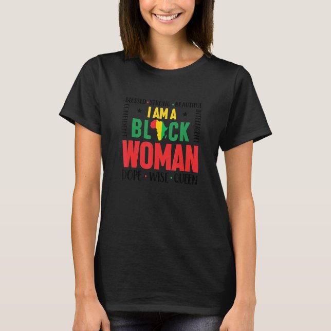 I Am A Black Woman African American Empowerment Af T-Shirt (Front)