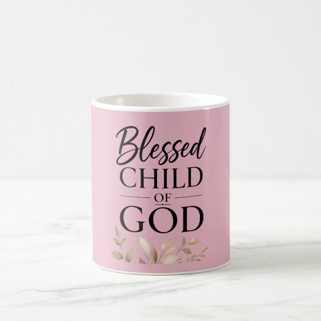 I Am a Blessed Child of God Coffee Mug (Center)