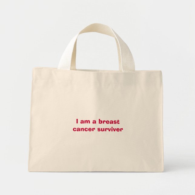 I am a breast cancer surviver mini tote bag (Front)