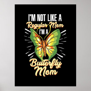 I Am A Butterfly Mom Poster