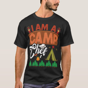 I Am A Camp Chef Funny Camper Gift food pirate che T-Shirt