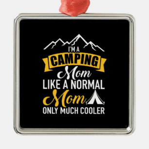 I Am A Camping Mother Metal Tree Decoration