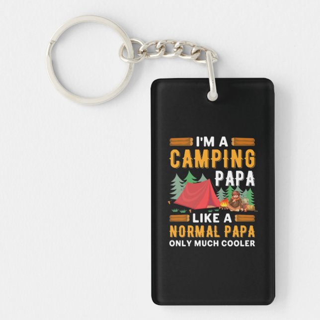 I Am A Camping Papa Key Ring (Front)
