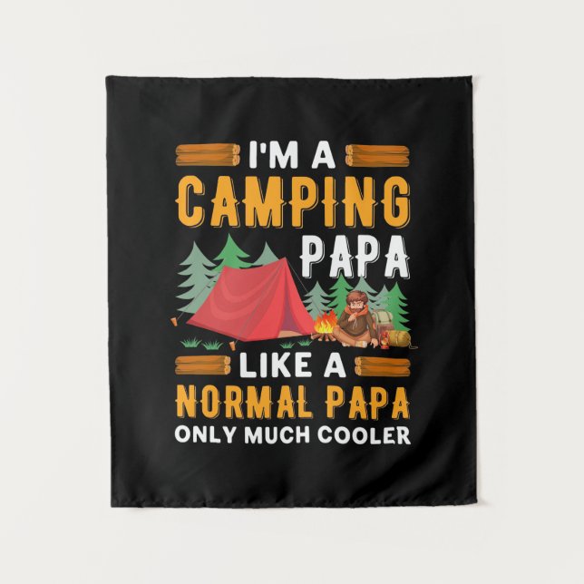 I Am A Camping Papa Tapestry (Front)