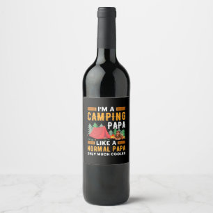 I Am A Camping Papa Wine Label
