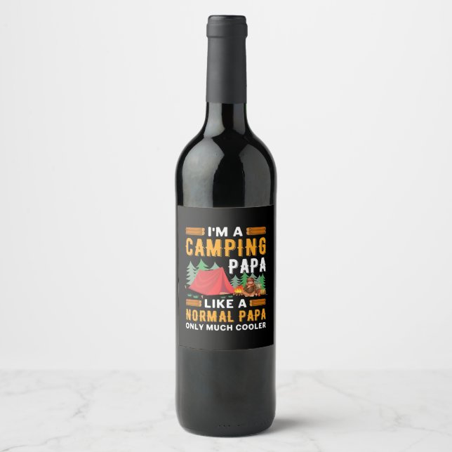 I Am A Camping Papa Wine Label (Front)
