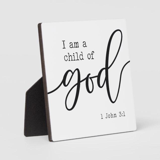 I am a child of God 1 John 3:1 Bible Verse Sign Plaque (Front)