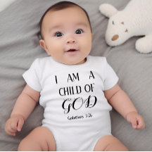 I am a Child of God Baby Bodysuit