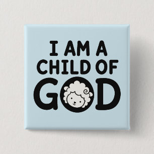 I AM A CHILD OF GOD   Christian Baby Shower Gift 15 Cm Square Badge