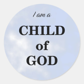 I am a Child of God Classic Round Sticker
