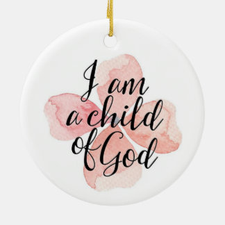 I Am A Child Of God Floral Ceramic Tree Decoration