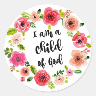 I am a child of God Floral Item Classic Round Sticker