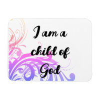 I Am A Child Of God Pastel Flourish Magnet