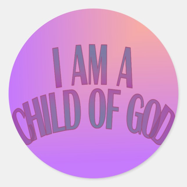 I am a Child of God Stickers (Front)