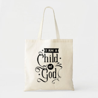 I am a child of God Tote Bag