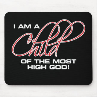 I Am A Child of the Most High God - Osteen Mouse Mat
