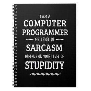 I Am A Computer Programmer Notebook