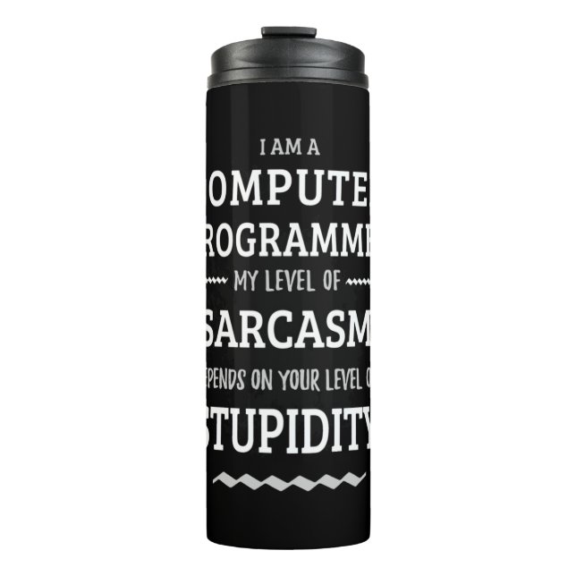 I Am A Computer Programmer Thermal Tumbler (Front)