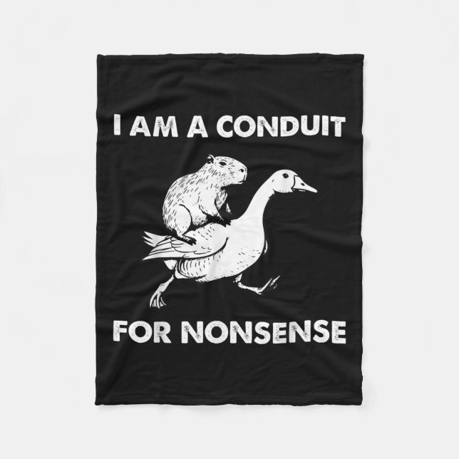 I Am A Conduit For Nonsense - Capybara Riding Goos Fleece Blanket (Front)