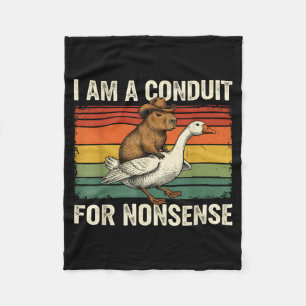 I Am A Conduit For Nonsense Funny Capybara Goose M Fleece Blanket