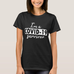 I am a COVID-19 survivor in dark T-Shirt