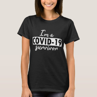 I am a COVID-19 survivor in dark T-Shirt