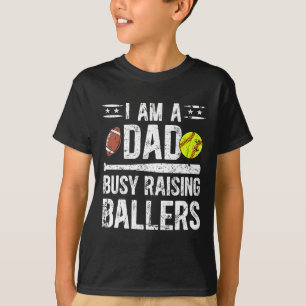 I Am A Dad Busy Raising Llers Softll Footll Dad T-Shirt