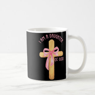 I Am A Daughter Of God Youth Girl Christian Coquet Coffee Mug