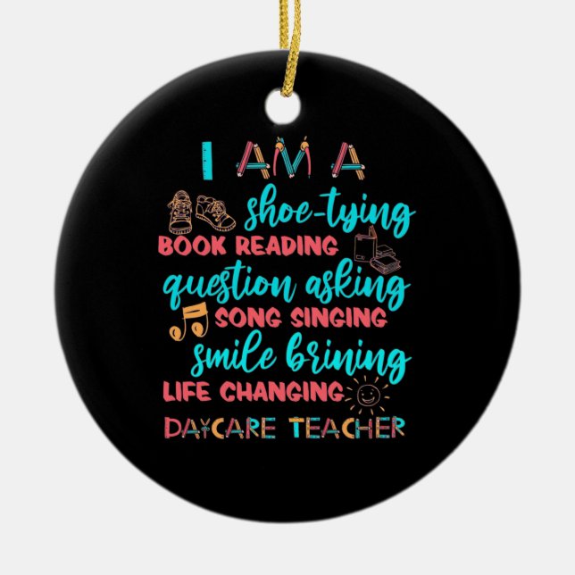 I Am A Daycare Teacher Ceramic Tree Decoration (Front)