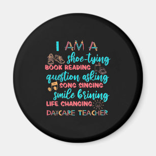 I Am A Daycare Teacher Magnet