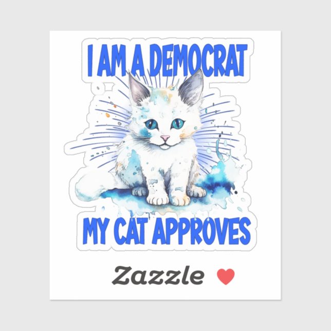 I Am A Democrat - My Cat Approves (Sheet)