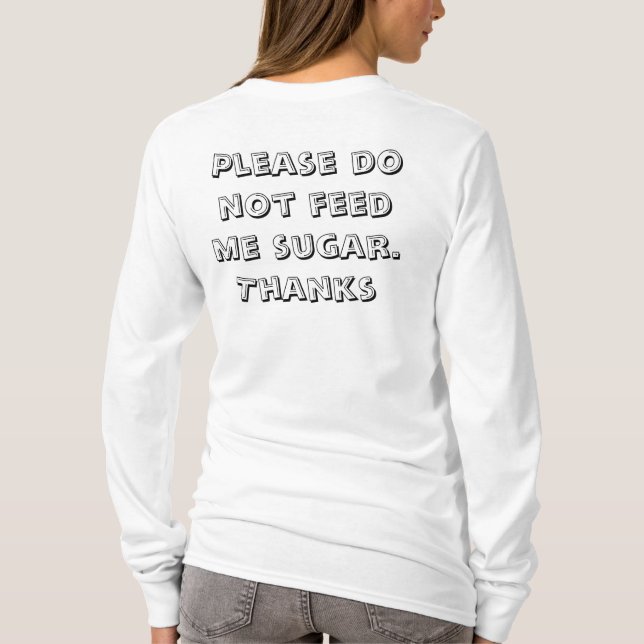 I am a diabetic T-Shirt (Back)