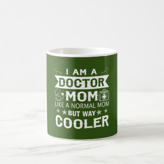 I Am A Doctor Mum Coffee Mug
