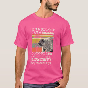 I Am A Dragon And This Dumpster Is My Mountain Gf T-Shirt