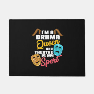 I Am A Drama Queen Doormat