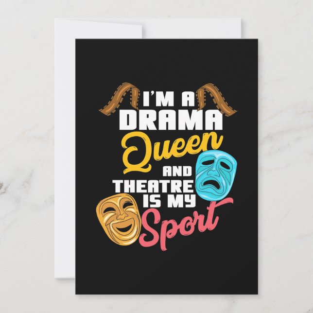 I Am A Drama Queen Invitation (Front)