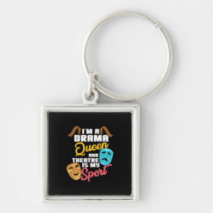 I Am A Drama Queen Key Ring