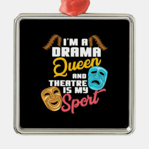 I Am A Drama Queen Metal Tree Decoration