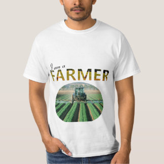 I am  a farmer T-Shirt